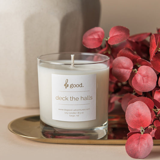 Deck the Halls | Sweet & Spicy Holiday Non - Toxic Soy Candle - do good adventures