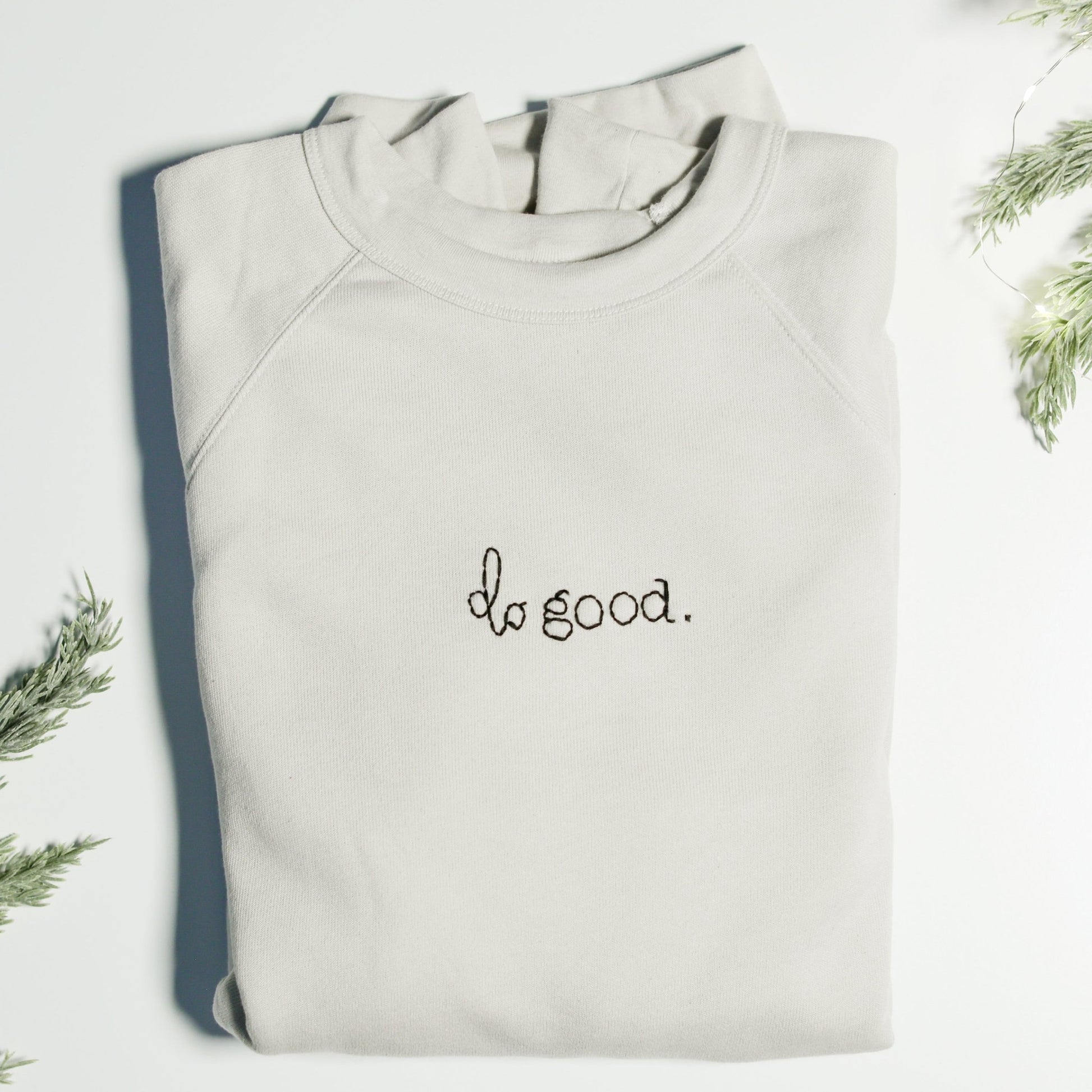 sand hand embroidered "do good" sweatshirt - do good adventures